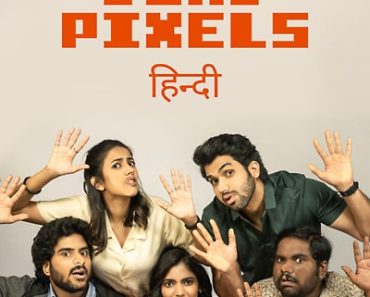 Download Dead Pixels (Season 1) Hindi Hotstar WEB Series 480p | 720p | 1080p WEB-DL ESub