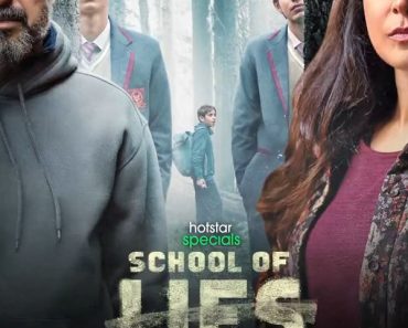 School of Lies 2023 S01 (Hindi) HotStar WEB-DL H.264 DDP 5.1 ESubs [2160p 4K] [1080p] [720p] [480p]