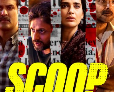 Scoop 2023 S01 (Hindi) Netflix WEB-DL H.264 DDP 5.1 ESubs [1080p] [720p] [480p]
