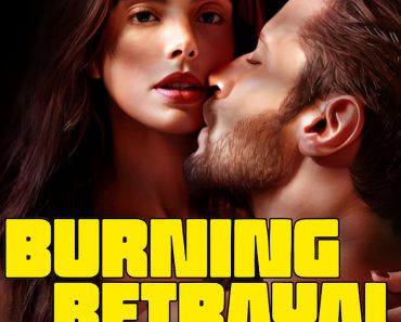 Download (18+) Burning Betrayal (2023) WEBRip x264 [Dual Audio] [Hindi DD 5.1+English DD 5.1] ESubs [1080p] [720p] [480p]