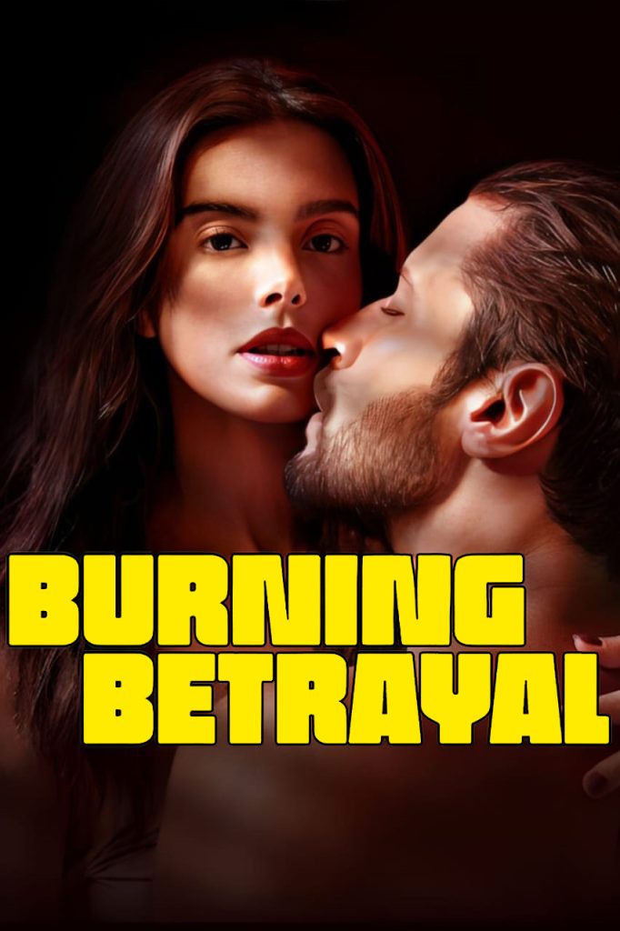 Burning Betrayal